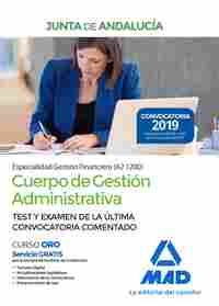 CUERPO DE GESTIÓN ADMINISTRATIVA. ESPECIALIDAD GESTIÓN FINANCIERA (A2 1200) TEST Y EXAMEN COMENTADO