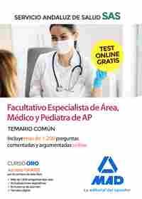 FACULTATIVO ESPECIALISTA DE ÁREA, MÉDICO Y PEDIATRA DE ATENCIÓN PRIMARIA DEL SAS. TEMARIO COMÚN