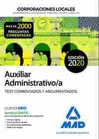 AUXILIAR ADMINISTRATIVO/A DE CORPORACIONES LOCALES. TEST COMENTADOS Y ARGUMENTADOS
