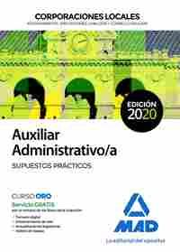 AUXILIAR ADMINISTRATIVO/A DE CORPORACIONES LOCALES. SUPUESTOS PRÁCTICOS