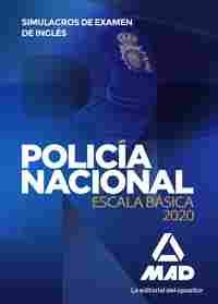 POLICÍA NACIONAL ESCALA BÁSICA. SIMULACROS DE EXAMEN DE INGLÉS