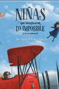 NIÑAS QUE IMAGINARON LO IMPOSIBLE Y LO CONSIGUIERO