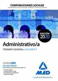 1. ADMINISTRATIVO/A DE CORPORACIONES LOCALES. TEMARIO GENERAL VOLUMEN 1 TEMARIO GENERAL VOLUMEN 1