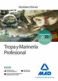 TROPA Y MARINERÍA PROFESIONAL. PRUEBAS FÍSICAS