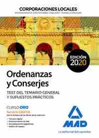 ORDENANZAS Y CONSERJES DE CORPORACIONES LOCALES. TEST DEL TEMARIO GENERAL Y SUPUESTOS PRÁCTICOS