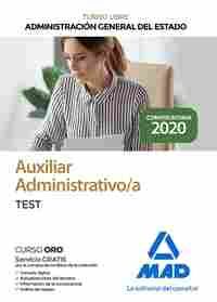 AUXILIAR ADMINISTRATIVO/A DE LA ADMINISTRACIÓN GENERAL DEL ESTADO. TURNO LIBRE. TEST