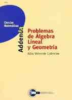 AD. PROBLEMAS DE ALGEBRA LINEAL Y GEOMETRIA