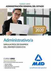 ADMINISTRATIVO/A  ADMINISTRACIÓN GENERAL DEL ESTADO. TURNO LIBRE. SIMULACRO EXAMEN PRIMER EJERCICIO