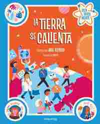 LA TIERRA SE CALIENTA.
