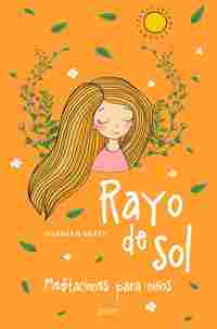 RAYO DE SOL. MEDITACIONES PARA NIÑOS