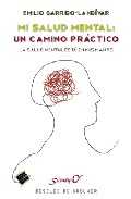 MI SALUD MENTAL: UN CAMINO PRACTICO