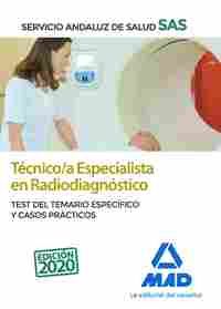 TÉCNICO/A ESPECIALISTA EN RADIODIAGNÓSTICO. SERVICIO ANDALUZ DE SALUD. TEST TEMARIO ESPECIFICO Y C.P