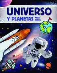 UNIVERSO Y PLANETAS PARA NIÑOS