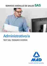 ADMINISTRATIVO/A DEL SERVICIO ANDALUZ DE SALUD. TEST DEL TEMARIO COMUN