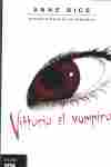 VITTORIO EL VAMPIRO (NUEVAS HISTORIAS DE VAMPIROS 2).