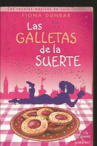 GALLETAS DE LA SUERTE, LAS