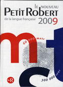 2009. LE NOUVEAU PETIT ROBERT DE LA LANGUE FRANÇAISE