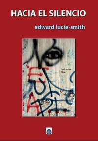HACIA EL SILENCIO