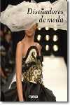 DISEÑADORES DE MODA