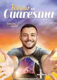 REZAR EN CUARESMA CICLO A /CORAZÓN ABIERTO (DEVOLVER ANTES DEL 20-05-2020)      CORAZON ABIERTO