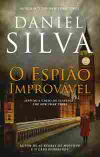 O ESPIAO IMPROVÁVEL
