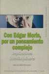 CON EDGAR MORIN, POR UN PENSAMIENTO COMPLEJO