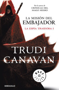 LA MISIÓN DEL EMBAJADOR. LA ESPIA TRAIDORA I