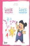LUCIA: ALTO Y CLARO -BILINGUE-