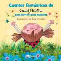 CUENTOS FANTÁSTICOS DE ENID BLYTON
