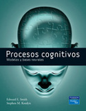 PROCESOS COGNITIVOS. MODELOS Y BASES NEURONALES