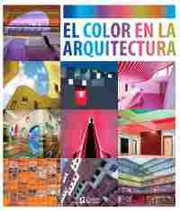EL COLOR EN LA ARQUITECTURA. FREE DIGITAL COPY