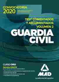 GUARDIA CIVIL. TEST COMENTADOS Y ARGUMENTADOS. VOLUMEN 2
