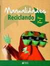MANUALIDADES RECICLANDO PASO A PASO