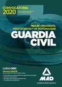 GUARDIA CIVIL. TEST DE ORTOGRAFIA, PSICOTÉCNICOS Y DE PERSONALIDAD