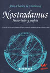 NOSTRADAMUS. HISTORIADOR Y PROFETA