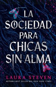 LA SOCIEDAD PARA CHICAS DESALMADAS, 1