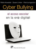CYBER BULLYING. EL ACOSO ESCOLAR EN LA ERA DIGITAL