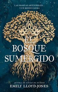 BOSQUE SUMERGIDO, EL