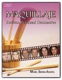 MAQUILLAJE PROFESIONAL; ESTETICA PERSONAL DECORATIVA
