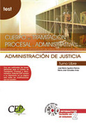 TEST.CUERPO TRAMITACIÓN PROCESAL Y ADMINISTRATIVA JUSTICIA. LIBRE ESPE