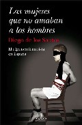 LAS MUJERES QUE NO AMABAN A LOS HOMBRES. REGIMEN FEMINISTA EN ESPAÑA