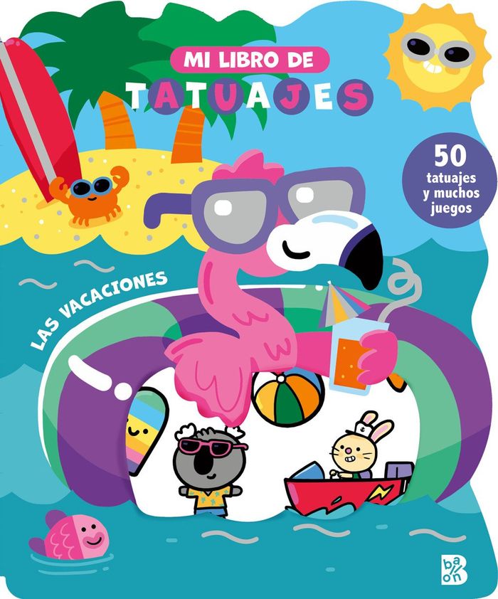 LAS VACACIONES. MI LIBRO DE TATUAJES