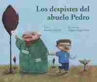 DESPISTES DEL ABUELO PEDRO, LOS.