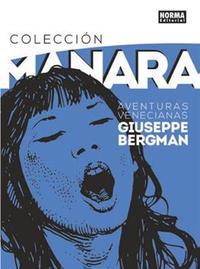 3. COLECCIÓN MANARA. AVENTURAS VENECIANAS DE GIUSEPPE BERGMAN