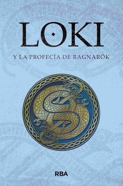 LOKI Y LA PROFECIA DE RAGNAROK