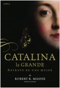 CATALINA LA GRANDE. RETRATO DE UNA MUJER