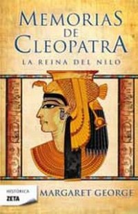 MEMORIAS DE CLEOPATRA 1. LA REINA DEL NILO
