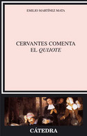 CERVANTES COMENTA EL Ž QUIJOTE Ž