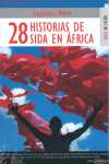 28 HISTORIAS DE SIDA EN AFRICA