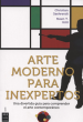 ARTE MODERNO PARA INEXPERTOS